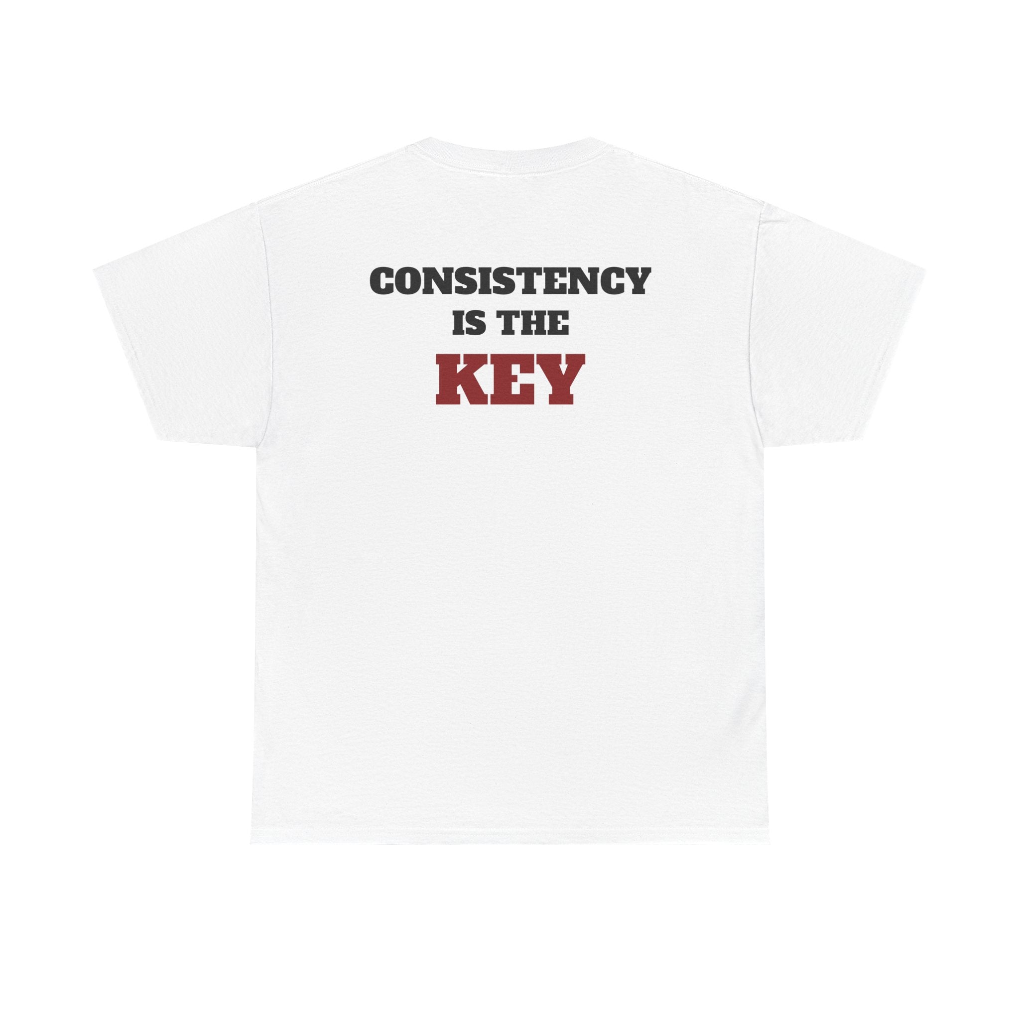 CONSISTENCY IS THE KEY - Heavy Cotton Tee