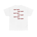 CAN'T QUIT - Heavy Cotton Tee