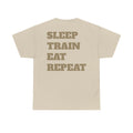 SLEEP TRAIN EAT REPEAT - Heavy Cotton Tee