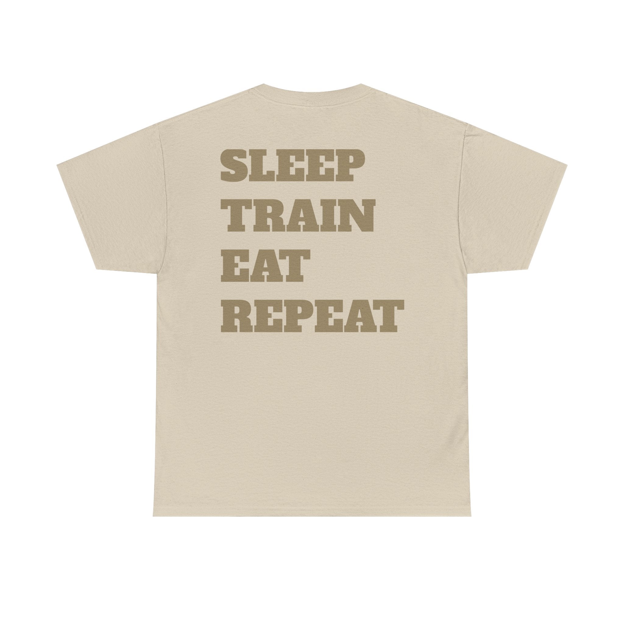 SLEEP TRAIN EAT REPEAT - Heavy Cotton Tee