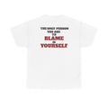 BLAME YOURSELF - Heavy Cotton Tee
