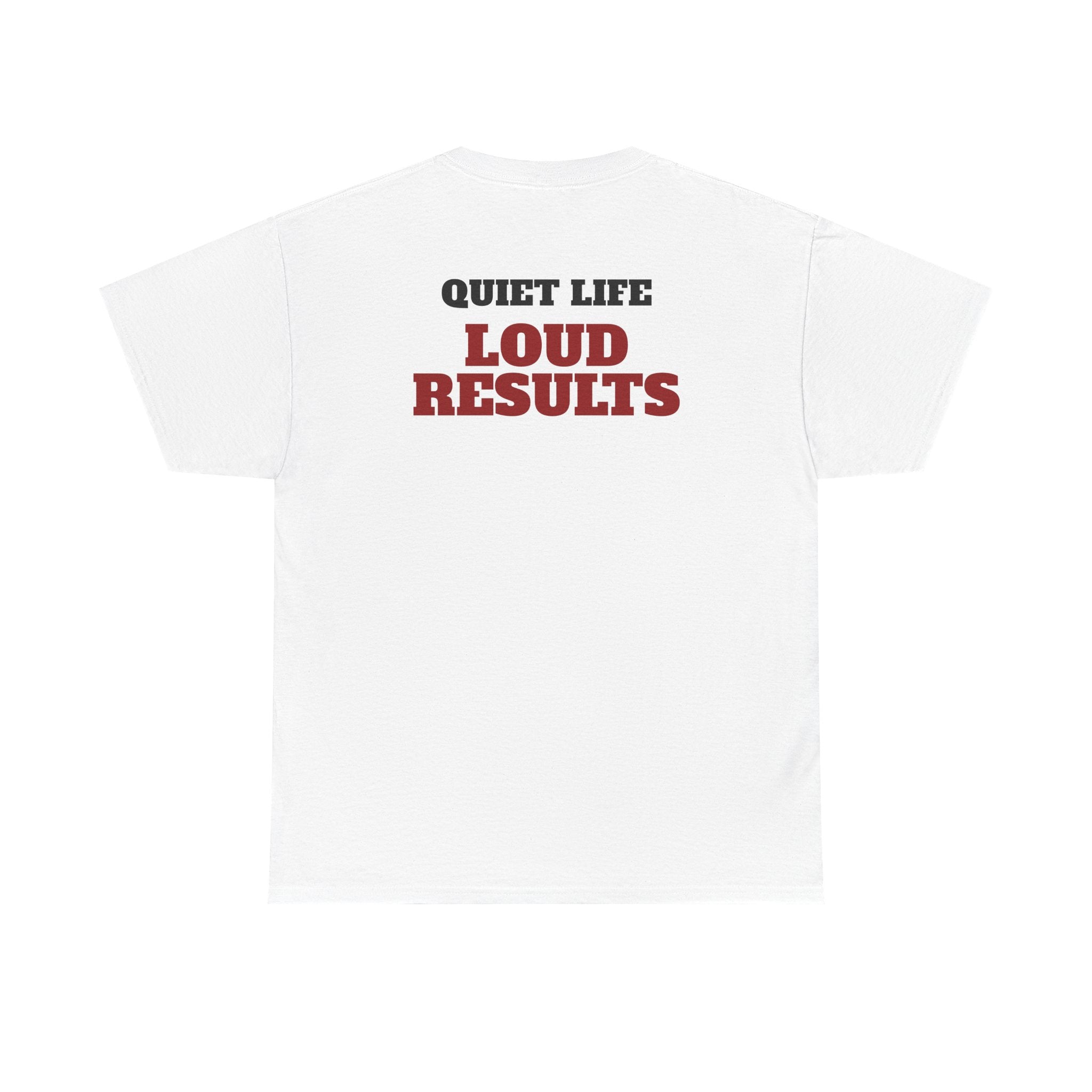 OUIET LIFE LOUD RESULTS - Heavy Cotton Tee